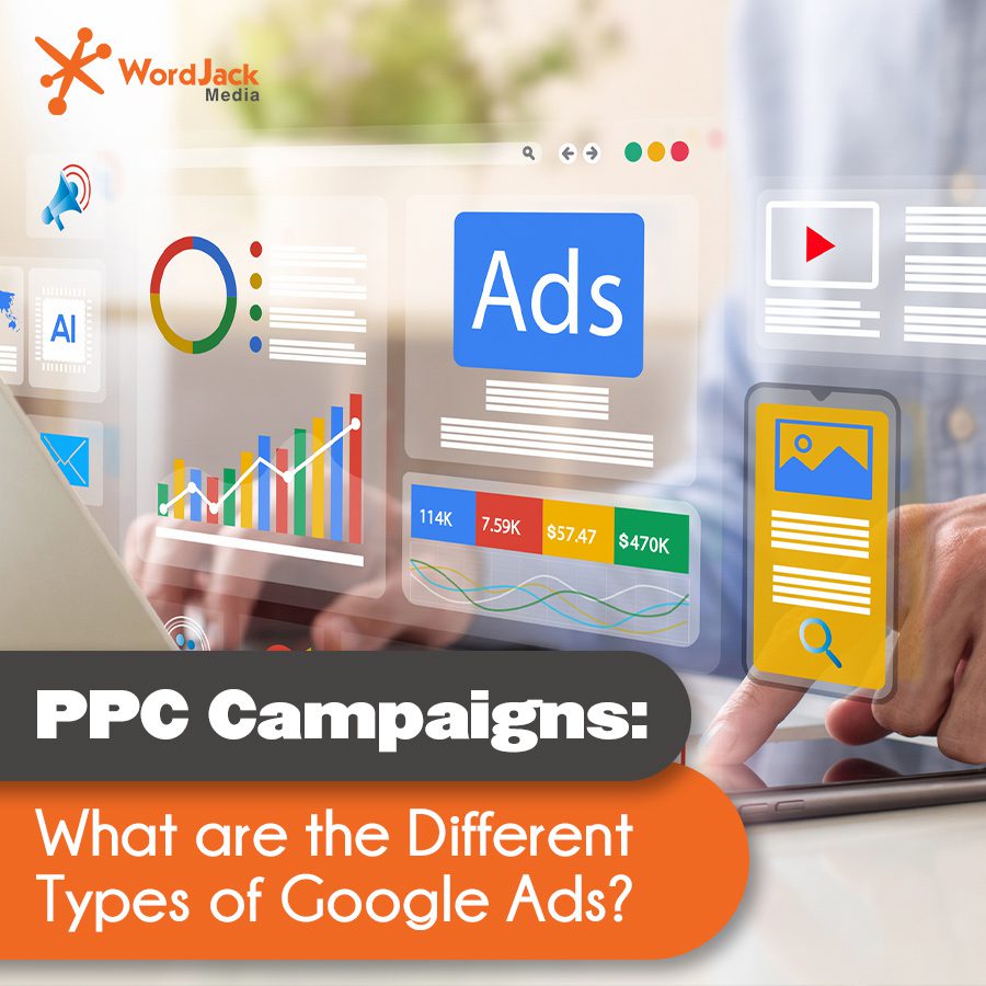 PPC Campaigns: What are the Different Types of Google Ads?