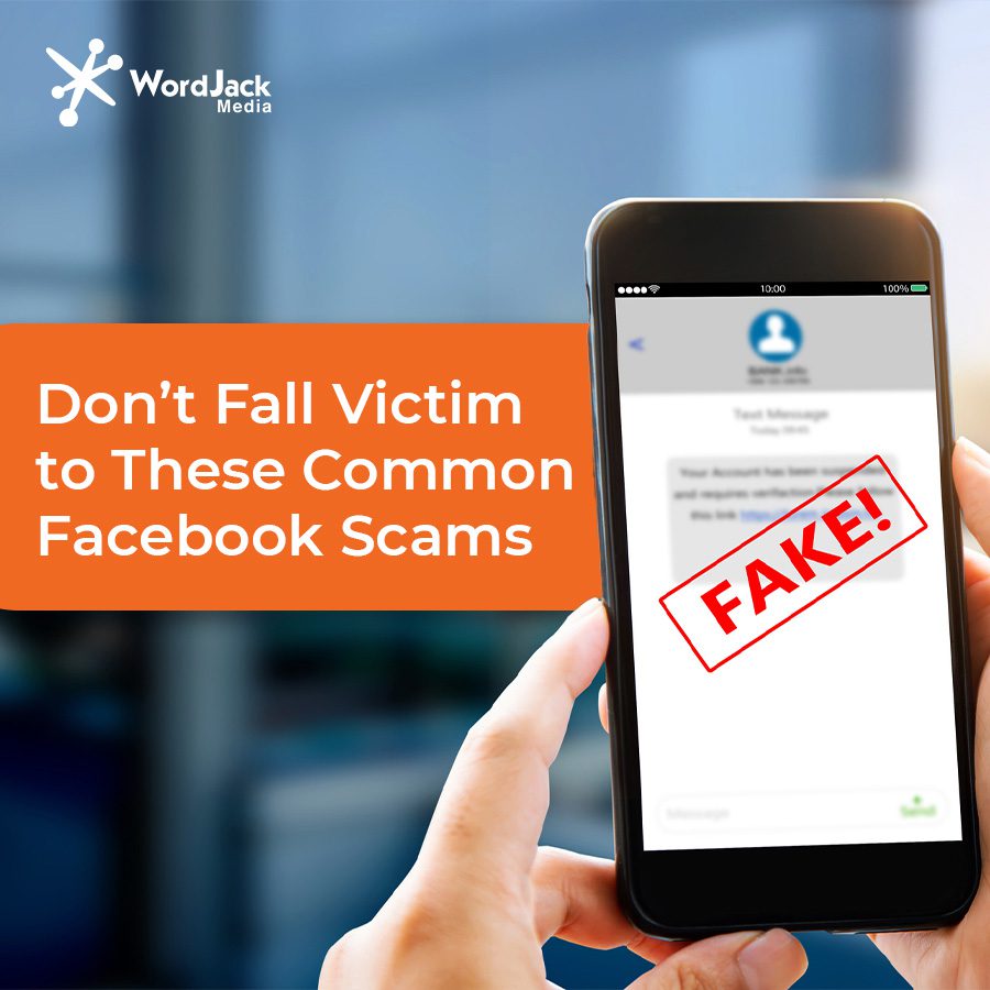 Don’t Fall Victim to These Common Facebook Scams